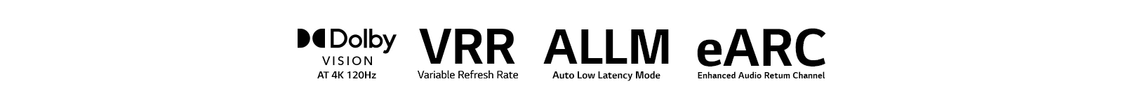 The mark of 4K Gaming up to 120fps The mark of Variable Refresh Rate The mark of Auto Low Latency Mode The mark of Enhanced Audio Return Channel